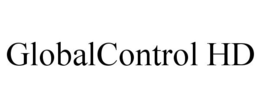 GLOBALCONTROL HD trademark