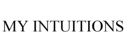 MY INTUITIONS trademark