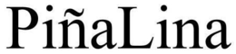 PIÑALINA trademark