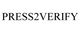PRESS2VERIFY trademark