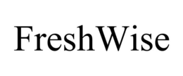 FRESHWISE trademark