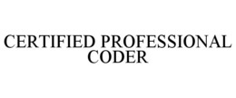 CERTIFIED PROFESSIONAL CODER trademark