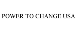 POWER TO CHANGE USA trademark