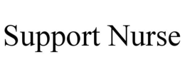 SUPPORT NURSE trademark