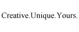 CREATIVE. UNIQUE. YOURS. trademark