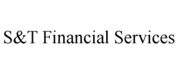 S&T FINANCIAL SERVICES trademark