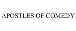 APOSTLES OF COMEDY trademark