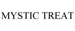 MYSTIC TREAT trademark