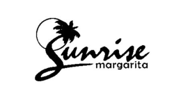 SUNRISE MARGARITA trademark