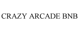 CRAZY ARCADE BNB trademark