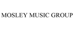 MOSLEY MUSIC GROUP trademark