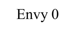 ENVY 0 trademark