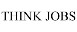 THINK JOBS trademark