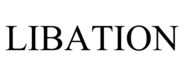 LIBATION trademark