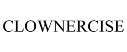 CLOWNERCISE trademark