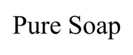 PURE SOAP trademark