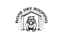 BONE DRY ROOFING trademark