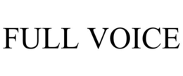 FULL VOICE trademark