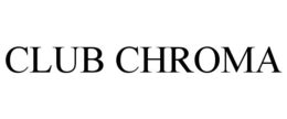CLUB CHROMA trademark