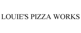 LOUIE'S PIZZA WORKS trademark