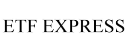 ETF EXPRESS trademark