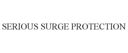 SERIOUS SURGE PROTECTION trademark