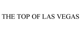 THE TOP OF LAS VEGAS trademark