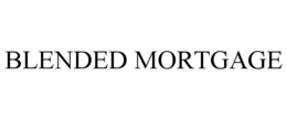 BLENDED MORTGAGE trademark