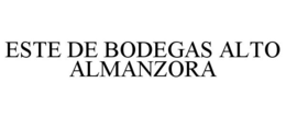 ESTE DE BODEGAS ALTO ALMANZORA trademark