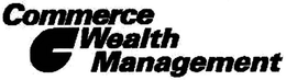 COMMERCE C WEALTH MANAGEMENT trademark