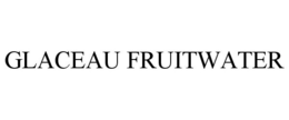 GLACEAU FRUITWATER trademark