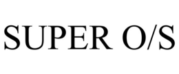 SUPER O/S trademark