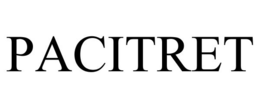 PACITRET trademark