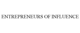 ENTREPRENEURS OF INFLUENCE trademark