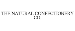 THE NATURAL CONFECTIONERY CO. trademark