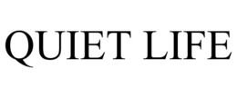 QUIET LIFE trademark