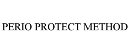 PERIO PROTECT METHOD trademark