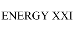 ENERGY XXI trademark