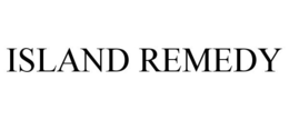 ISLAND REMEDY trademark