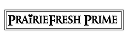 PRAIRIE FRESH PRIME trademark