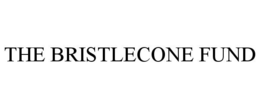 THE BRISTLECONE FUND trademark