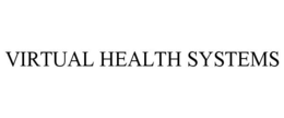 VIRTUAL HEALTH SYSTEMS trademark