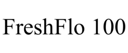 FRESHFLO 100 trademark