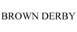 BROWN DERBY trademark