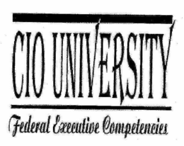 CIO UNIVERSITY FEDERAL EXECUTIVE COMPETENCIES trademark