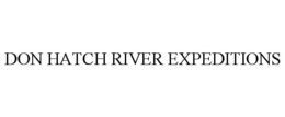 DON HATCH RIVER EXPEDITIONS trademark