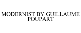 MODERNIST BY GUILLAUME POUPART trademark