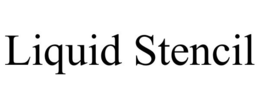 LIQUID STENCIL trademark