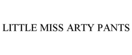 LITTLE MISS ARTY PANTS trademark