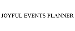 JOYFUL EVENTS PLANNER trademark